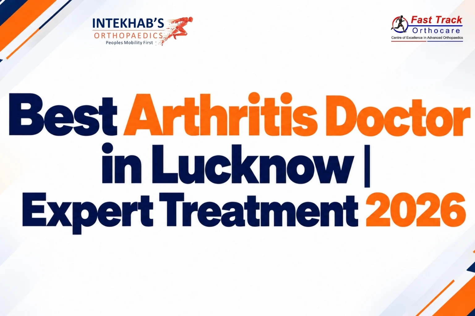 Best Arthritis Doctor in Lucknow | Expert Treatment 2026